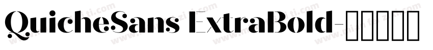 QuicheSans ExtraBold字体转换